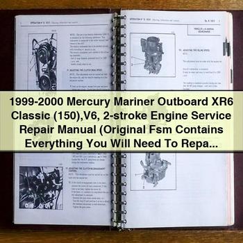 1999-2000 Mercury Mariner Outboard XR6 Classic (150) V6 2-stroke Engine Service Repair Manual Original Fsm