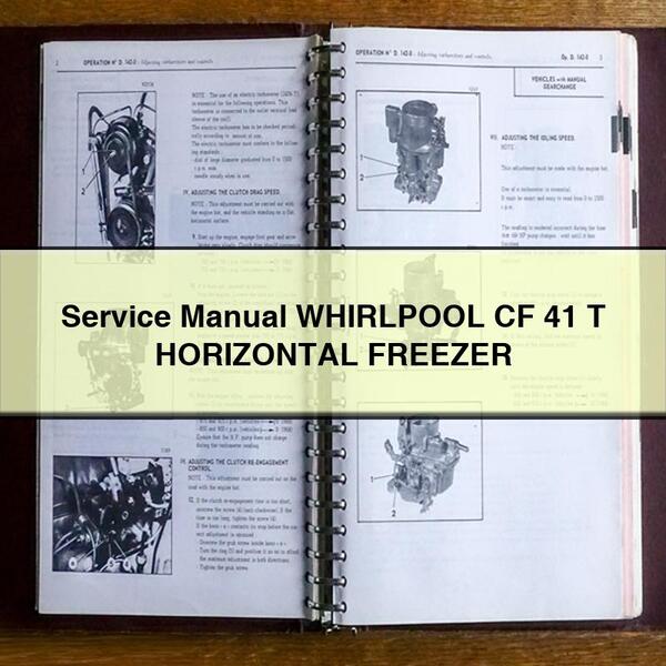 Service Repair Manual WHIRLPOOL CF 41 T HORIZONTAL FREEZER