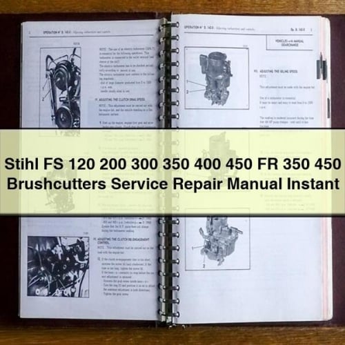 Stihl FS 120 200 300 350 400 450 FR 350 450 Brushcutters Service Repair Manual Instant Download PDF