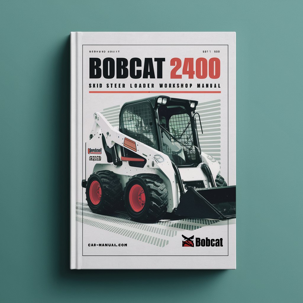Bobcat 2400 Skid Steer Loader Service Repair Workshop Manual
