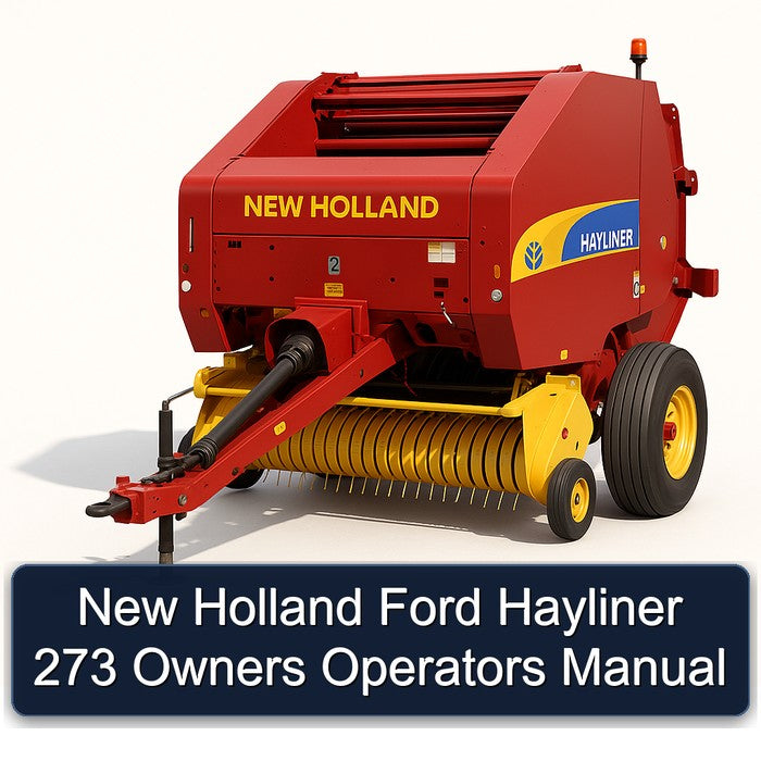 New Holland Ford Hayliner 273 Owners Operators Operator's Manual PDF
