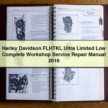 Harley Davidson FLHTKL Ultra Limited Low Complete Workshop Service Repair Manual 2016