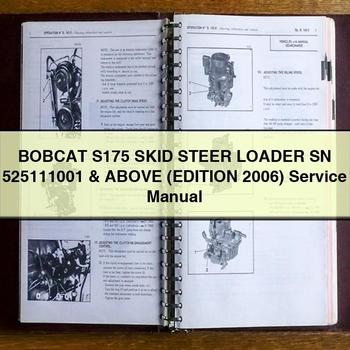 BOBCAT S175 SKID Steer Loader SN 525111001 & Above (EDITION 2006) Service Repair Manual