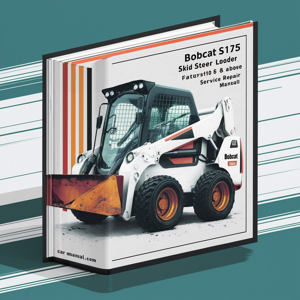 BOBCAT S175 SKID Steer Loader SN 517625001 & Above (EDITION 2006) Factory Service Repair Manual
