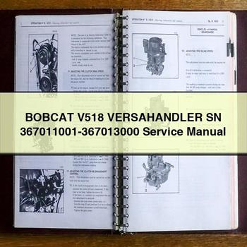 BOBCAT V518 VERSAHAndLER SN 367011001-367013000 Service Repair Manual