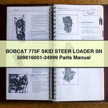 BOBCAT 773F SKID Steer Loader SN 509616001-34999 Parts Manual