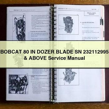 BOBCAT 80 IN DOZER BLADE SN 232112995 & Above Service Repair Manual
