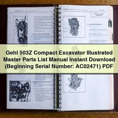 Gehl 503Z Compact Excavator Illustrated Master Parts List Manual Instant Download (Beginning Serial Number: AC02471) PDF