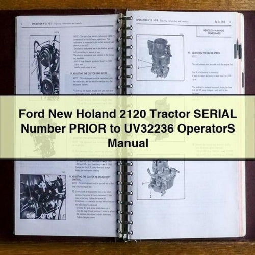 Ford New Holand 2120 Tractor Serial Number Prior UV32236 Operators Operator's Manual PDF