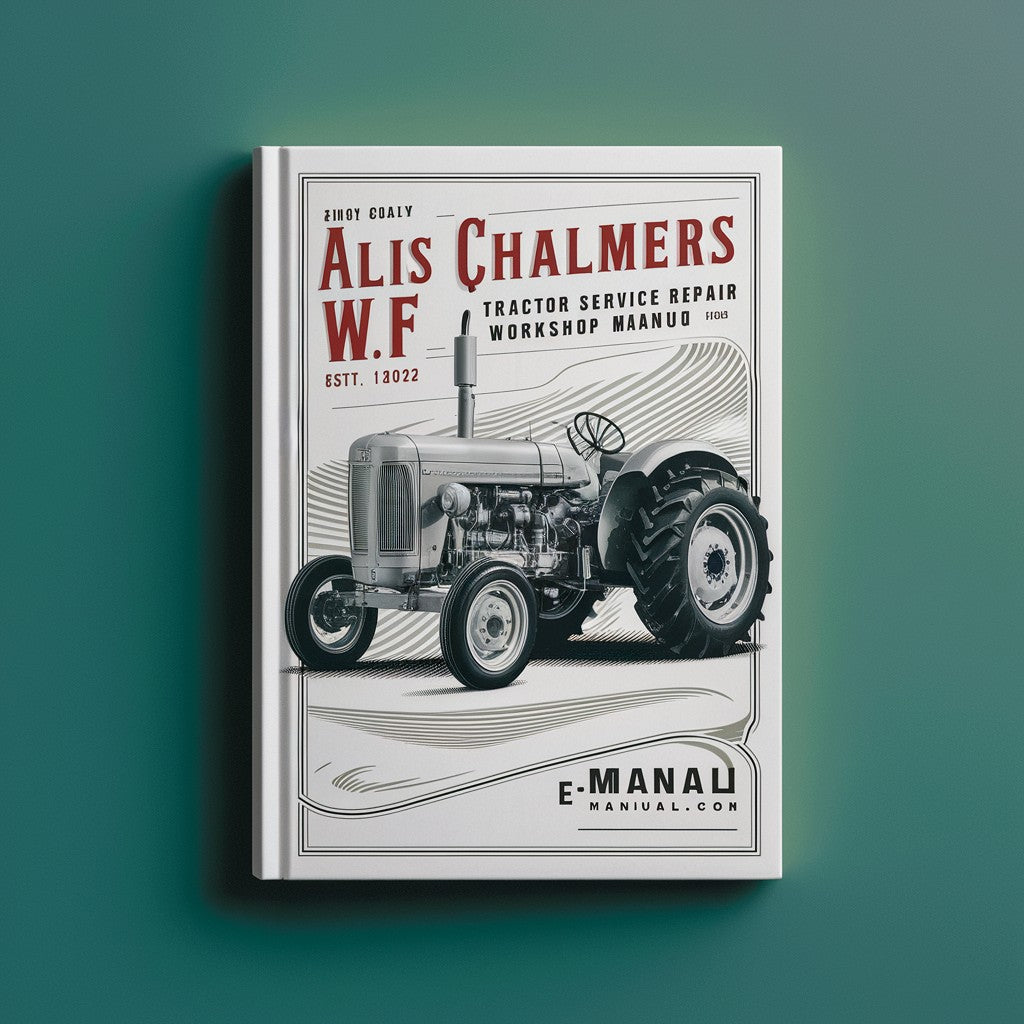 Allis Chalmers WF Tractor Service Repair Workshop Manual