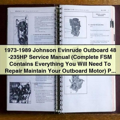 1973-1989 Johnson Evinrude Outboard 48 -235HP Service Manual (Complete FSM Contains Everything You Will Need To Repair Maintain Your Outboard Motor) PDF Download