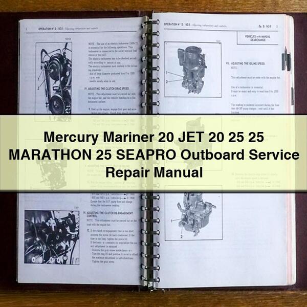 Mercury Mariner 20 JET 20 25 25 MARATHON 25 SEAPRO Outboard Service Repair Manual PDF Download