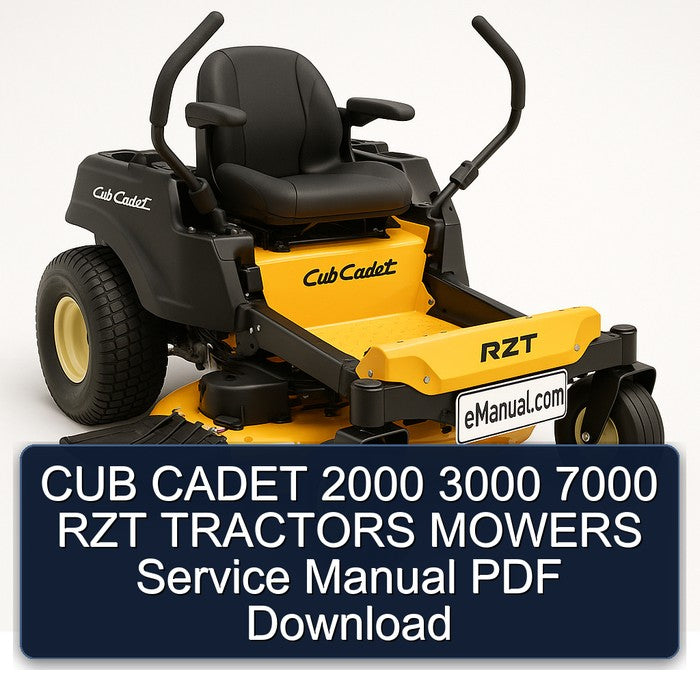 2000 CUB Cadet 3000 7000 RZT Tractors Mowers Service Repair Workshop Manual