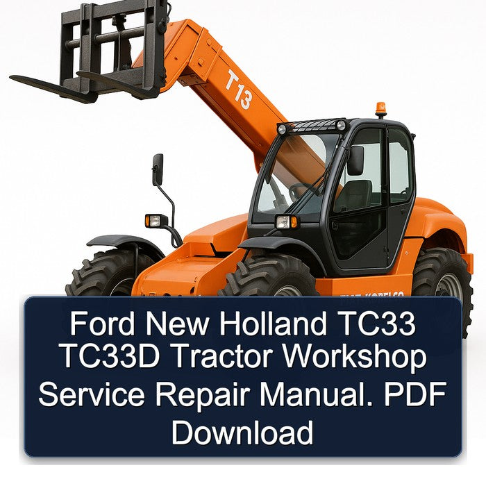 Ford New Holland TC33 TC33D Tractor Service Repair Workshop Manual PDF