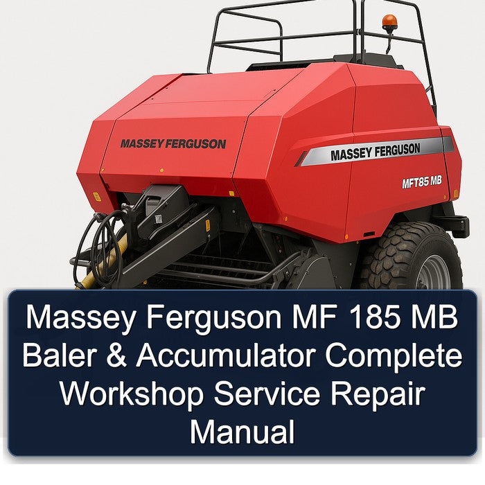 Massey Ferguson MF 185 MB Baler Accumulator Service Repair Workshop Manual