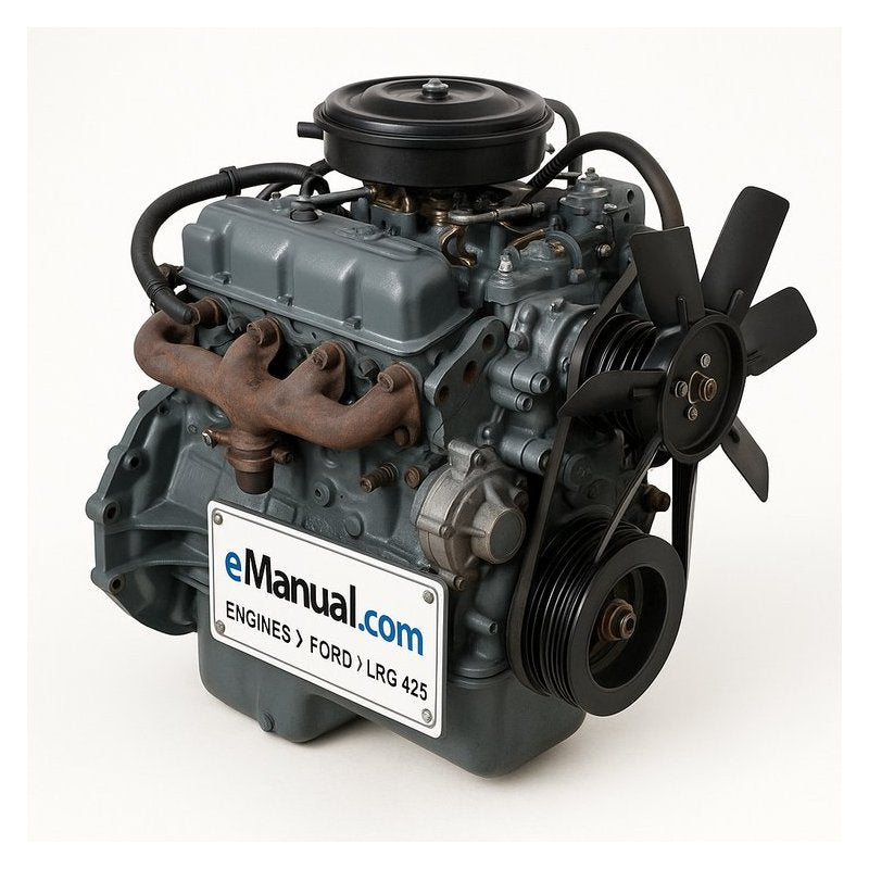 Ford LRG 425 2.5l LRG-425 Industrial Engine Service Repair Workshop Manual PDF