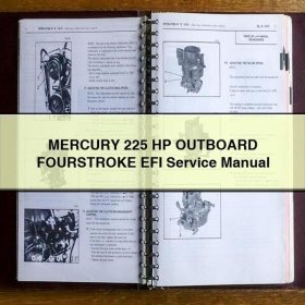 MERCURY 225 HP OUTBOARD FOURSTROKE EFI Manual de servicio y reparación