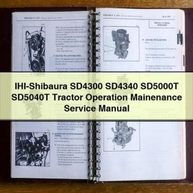 IHI-Shibaura SD4300 SD4340 SD5000T SD5040T Tractor Operation Mainenance Manual de servicio y reparación