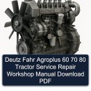 Deutz Fahr Agroplus 60 70 80 Tractor Service Repair Workshop Manual Download PDF