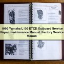 1990 Yamaha L130 ETXD Outboard Service Repair maintenance Manual. Factory Service Manual