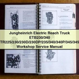 Manual de Servicio Jungheinrich - Carretillas Elevadoras Eléctricas ETB230/340, ETR225/230/230D/230DP/235/340/340P/345/345P (PDF)