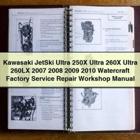 Kawasaki JetSki Ultra 250X Ultra 260X Ultra 260LX 2007 2008 2009 2010 Watercraft Factory Service Repair Workshop Manual