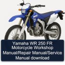 Yamaha WR 250 FR Motorcycle Workshop Manual/Repair Manual/Service Manual download