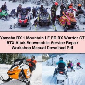 Manual de Servicio y Reparación para Yamaha RX 1 Mountain LE ER RX Warrior GT RTX Attak Snowmobile.