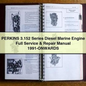 Manual de Servicio y Reparación Completo para Motores Diésel Marinos Perkins Serie 3.152 (1991 en Adelante)