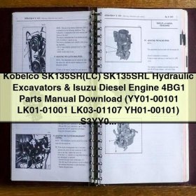 Manual de Partes para Excavadoras Hidráulicas Kobelco SK135SR(LC) SK135SRL con Motor Isuzu Diesel 4BG1 (YY01-00101 LK01-01001 LK03-01107 YH01-00101) S3YY00003ZE04