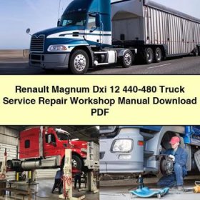 Renault Magnum Dxi 12 440-480 Truck Service Repair Workshop Manual