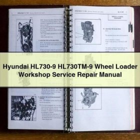 Hyundai HL730-9 HL730TM-9 Wheel Loader Workshop Manual de servicio y reparación Download PDF