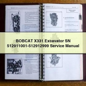 BOBCAT X331 Excavator SN 512911001-512912999 Manual de servicio y reparación