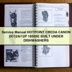 Manual de servicio y reparación HOTPOINT CREDA CANON DC12A/12P 18505E BUILT UNDER DISHWASHERS