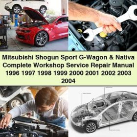 Mitsubishi Shogun Sport G-Wagon & Nativa Manual completo de servicio y reparación del taller 1996 1997 1998 1999 2000 2001 2002 2003 2004