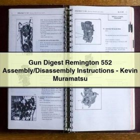 Gun Digest Remington 552 Assembly/Disassembly Instructions-Kevin Muramatsu