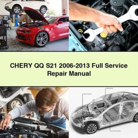 CHERY QQ S21 2006-2013 Full Manual de servicio y reparación