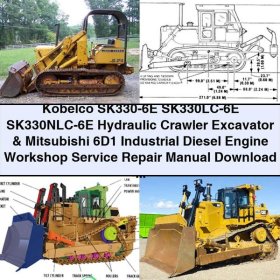 Kobelco SK330-6E SK330LC-6E SK330NLC-6E Hydraulic Crawler Excavator & Mitsubishi 6D1 Industrial Diesel Engine Workshop Manual de servicio y reparación (LC08-06201- YC08-03001- LC09-06323- YC0