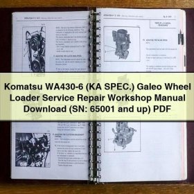 Komatsu WA430-6 (KA SPEC.) Galeo Wheel Loader Service Repair Workshop Manual (SN: 65001 and up)