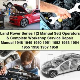 Land Rover Series I (2 Manual Set) Operators & Manual completo de servicio y reparación del taller 1948 1949 1950 1951 1952 1953 1954 1955 1956 1957 1958