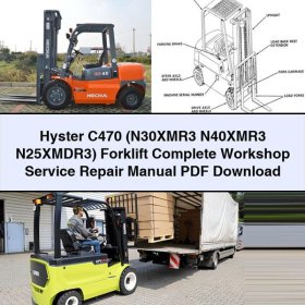 Manual de Reparación y Servicio Completo para Carretilla Elevadora Hyster C470 (N30XMR3 N40XMR3 N25XMDR3)