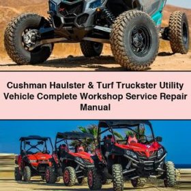 Cushman Haulster & Turf Truckster Utility Vehicle Manual completo de servicio y reparación del taller