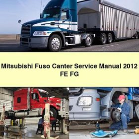 Mitsubishi Fuso Canter Manual de servicio y reparación 2012 FE FG