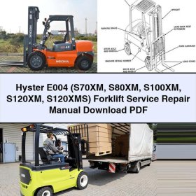 Manual de Servicio y Reparación de Montacargas Hyster E004 (S70XM, S80XM, S100XM, S120XM, S120XMS) - PDF