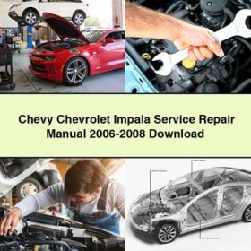 Chevy Chevrolet Impala Manual de servicio y reparación 2006-2008
