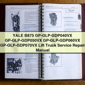 Yale Gabelstapler Service- und Reparaturhandbuch B875 GP-GLP-GDP040VX / 050VX / 060VX / 070VX
