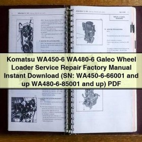 Komatsu WA450-6 WA480-6 Galeo Wheel Loader Service Repair Factory Manual (SN: WA450-6-66001 and up WA480-6-85001 and up)