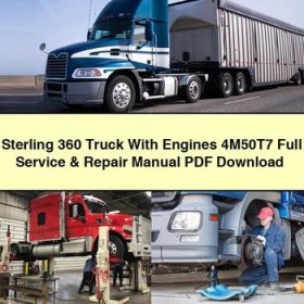 Sterling 360 Truck With Engines 4M50T7 Full Manual de servicio y reparación