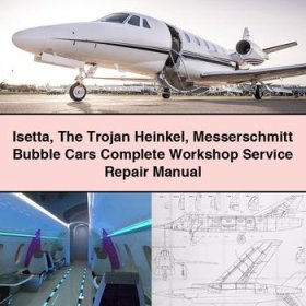 Isetta The Trojan Heinkel Messerschmitt Bubble Cars Manual completo de servicio y reparación del taller