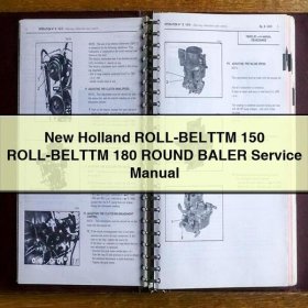 New Holland ROLL-BELTTM 150 ROLL-BELTTM 180 ROUND BALER Manual de servicio y reparación